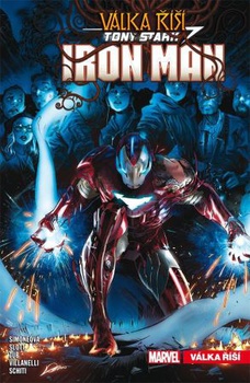 obálka: Tony Stark: Iron Man 3 - Válka říší