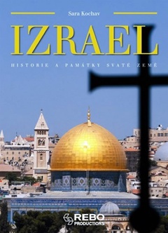obálka: Izrael - Historie a památky Svaté země