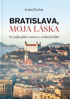 obálka: Bratislava, moja láska