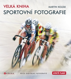 obálka: Velká kniha sportovní fotografie