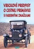 obálka: Vreckové predpisy o cestnej premávke s farebnými značkami
