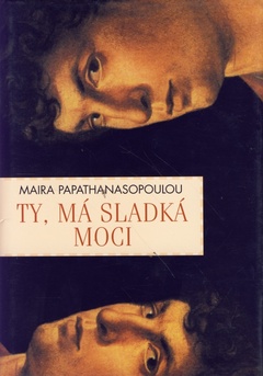 obálka: Ty, má sladká moci