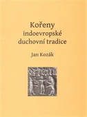 obálka: Kořeny indoevropské duchovní tradice