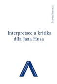 obálka: Interpretace a kritika díla Jana Husa