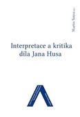 obálka: Interpretace a kritika díla Jana Husa