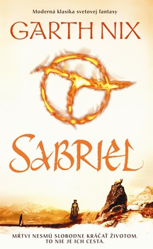 obálka: Garth Nix | Sabriel