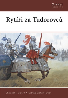 obálka: Rytíři za Tudorovců