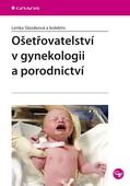 obálka: Ošetřovatelství v gynekologii a porodnictví