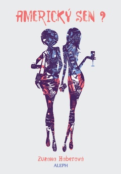obálka:  Americký sen? 