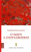 obálka: Buddhistická kniha o smrti a znovuzrození