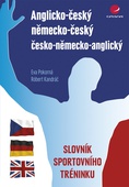 obálka: Anglicko–český/ německo–český/ česko–německo–anglický slovník sportovního tréninku