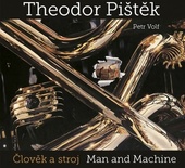 obálka: Theodor Pištěk člověk a stroj