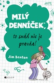 obálka: Milý denníček, to snáď nie je pravda!