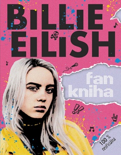 obálka: Billie Eilish: Fankniha (100% neoficiálna)