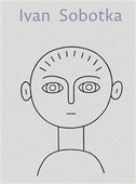 obálka:  Ivan Sobotka -Tváře a oči 