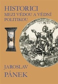 obálka: Historici mezi vědou a vědní politikou