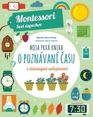 obálka: Moja prvá kniha o poznávaní času (Montessori: Svet úspechov)