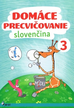 obálka: Domáce precvičovanie - Slovenský jazyk 3.trieda
