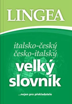 obálka: Italsko-český česko-italský velký slovník...nejen pro překladatele