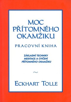obálka: Moc přítomného okamžiku - pracovní kniha