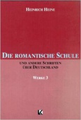 obálka: Die romantische Schule und andere Schriften über Deutschland