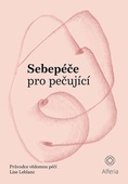 obálka: Sebepéče pro pečující