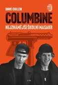 obálka: Columbine - Nejznámější školní masakr