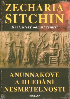 obálka: Anunnakové a hledání nesmrtelnosti