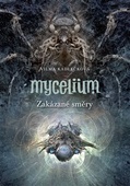 obálka: Mycelium VII: Zakázané směry