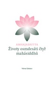 obálka: Abhajadátta - Životy osmdesáti čtyr mahásiddhů