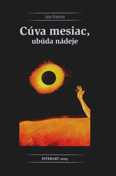 obálka: CÚVA MESIAC, UBÚDA NÁDEJE