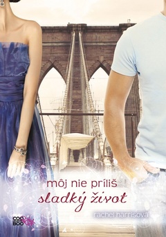obálka: Môj nie príliš sladký život