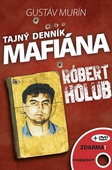 obálka: Tajný denník mafiána Róbert Holub