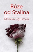 obálka: Růže od Stalina