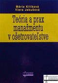 obálka: Teória a prax manažmentu v ošetrovateľstve