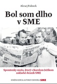 obálka: Bol som dlho v SME