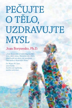 obálka: Pečujte o tělo, uzdravujte mysl