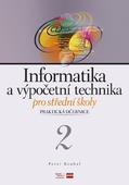 obálka: Informatika a výpočetní technika pro střední školy