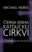 obálka: Čierna kniha katolíckej cirkvi...a neuveď nás do pokušenia