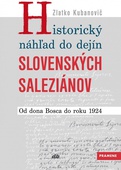 obálka: Historický náhľad do dejín slovenských saleziánov