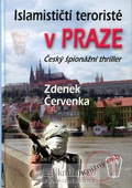 obálka: Islamističtí teroristé v Praze