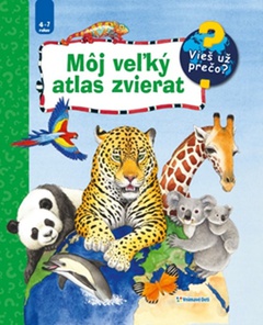 obálka: Môj veľký atlas zvierat