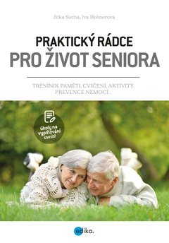 obálka: Praktický rádce pro život seniora