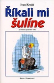 obálka: Říkali mi šulíne