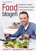 obálka: Food blogeři - Gurmánské inspirace od 20 známých českých a slovenských blogerů