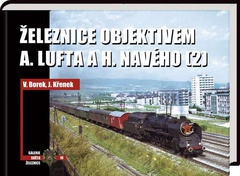 obálka: Železnice objektivem A. Lufta a H. Navého (2)