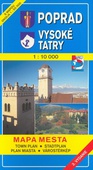 obálka: Poprad, Vysoké Tatry 1:10 000 Mapa mesta Town plan Stadtplan Plan miasta Városté