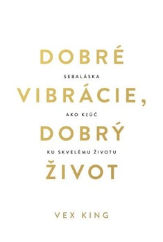 obálka: Dobré vibrácie, dobrý život