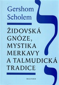 obálka: Židovská gnóze, mystika merkavy a talmudická tradice