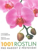 obálka: 1001 rostlin, pro radost z pěstování